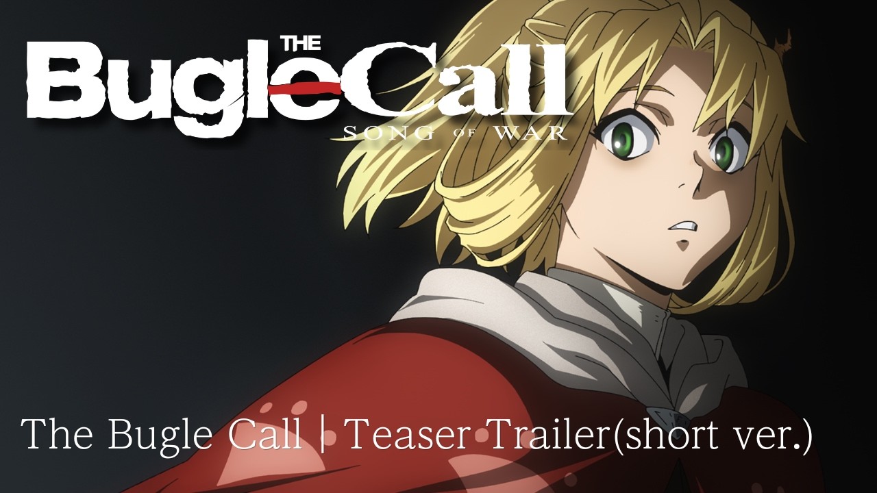 The Bugle Call: Song of War Công Bố TV Anime Tại Studio CA Soa, Ra Mắt 2027 · OtaHub
