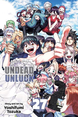 Bìa tập 27 manga Undead Unluck bản VIZ, tập cuối, với đông đảo nhân vật chụp ảnh chung dưới trời xanh