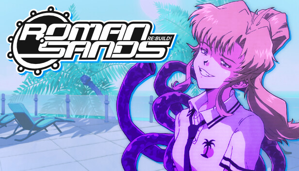 Roman Sands RE:Build: Mắc kẹt trong giấc mơ vaporwave đang dần sụp đổ · OtaHub